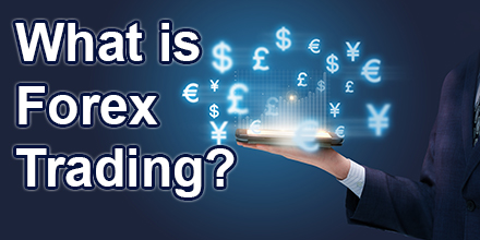 what is forex trading